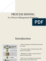 Process Mining: As A Process Management Technique