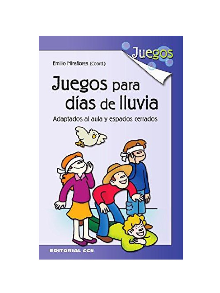 Juegos Para Días De Lluvia En El Aula Pdf Percepción Maestros 