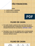 Gestão financeira: fluxo de caixa, custos e ponto de equilíbrio