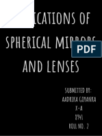 Applications of Spherical Mirrors and Lenses: Submitted By: Aadrika Goyanka X-A 8941 Roll No. 2