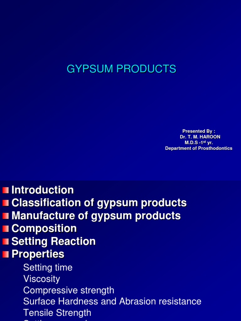 Gypsum products Compositions, Properties and uses Gypsum Plaster