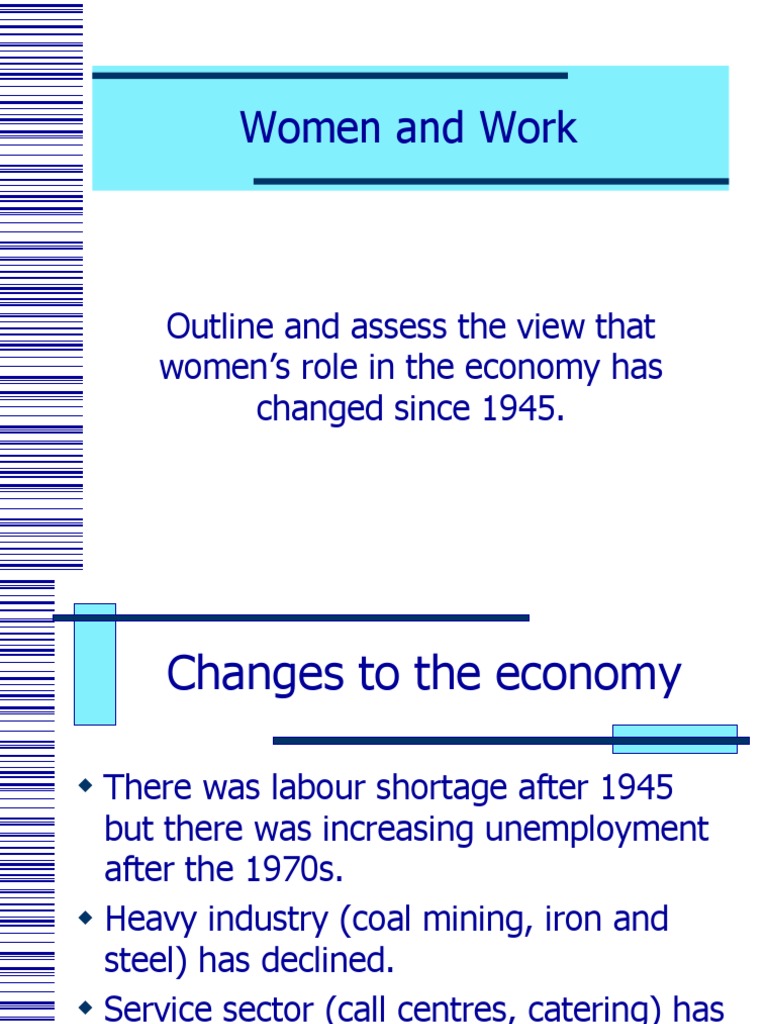 Women at Work An Analysis of How Women's Roles in the Economy Have