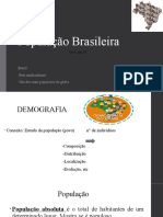 População Brasileira: Brasil País Multicultural Um Dos Mais Populosos Do Globo