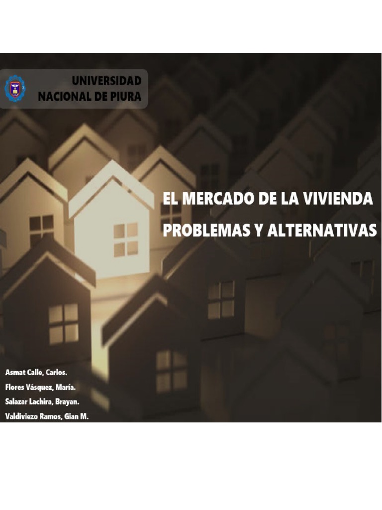 El Mercado de La Vivienda Problemas y Alternativas Entrega Final  