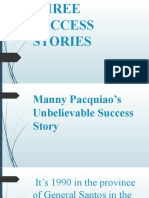 Three Success Stories
