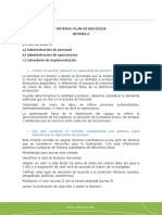 Materia: Plan de Negocios Semana 6 Temas Semana 1: A) Administración de Personal B) Administración de Operaciones C) Calendario de Implementación