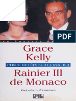 Grace Kelly Et Rainier III de Monaco. Conte de Fées Sur Le Roche