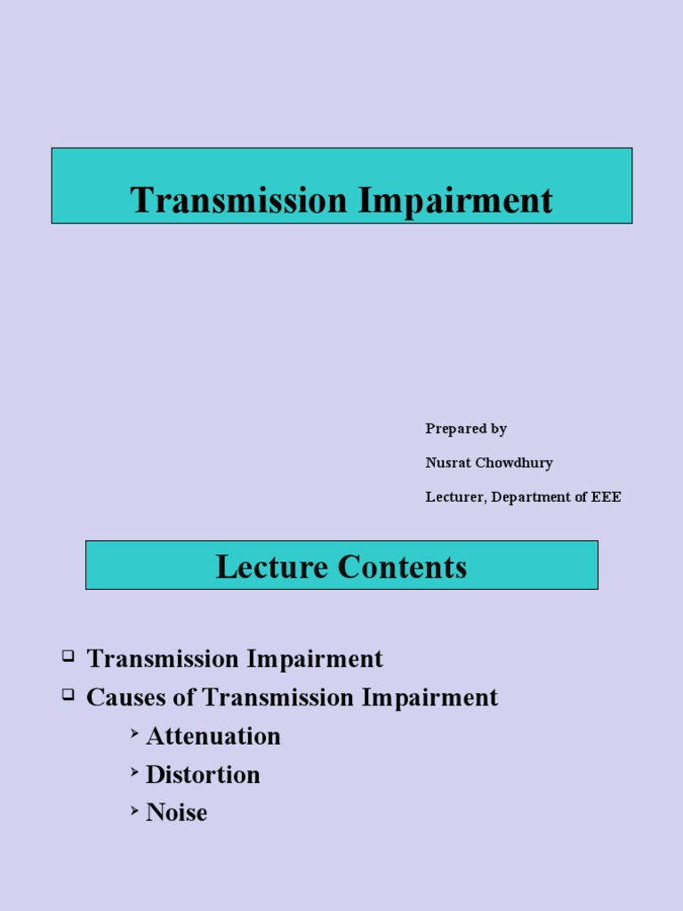 Slide On Transmission Impairment PDF Signal To Noise Ratio Decibel