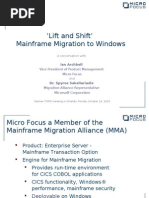 Lift and Shift' Mainframe Migration To Windows: Vice President of Product Management Micro Focus