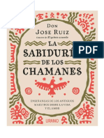 La Sabiduría de Los Chamanes Crecimiento Personal Spanish Edition