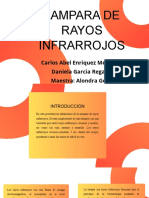 Lampara de Rayos Infrarrojos: Carlos Abel Enriquez Melendres Daniela Garcia Regalado Maestra: Alondra Gomez