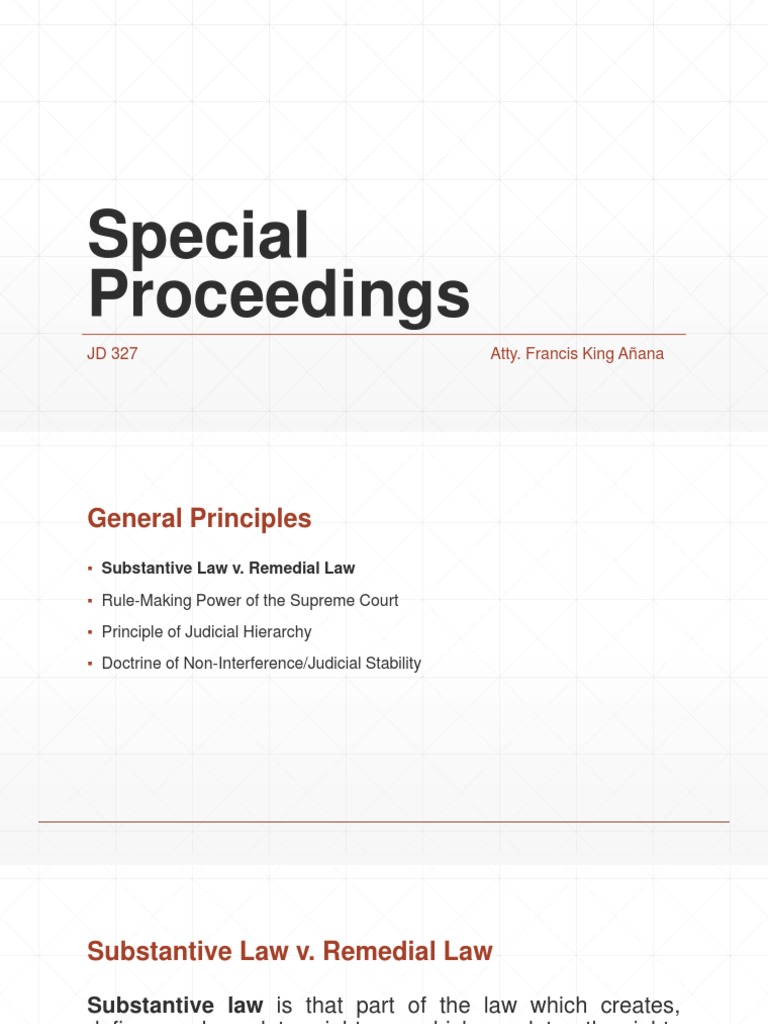 Special Proceedings General Principles, Jurisdiction, Kinds of Action