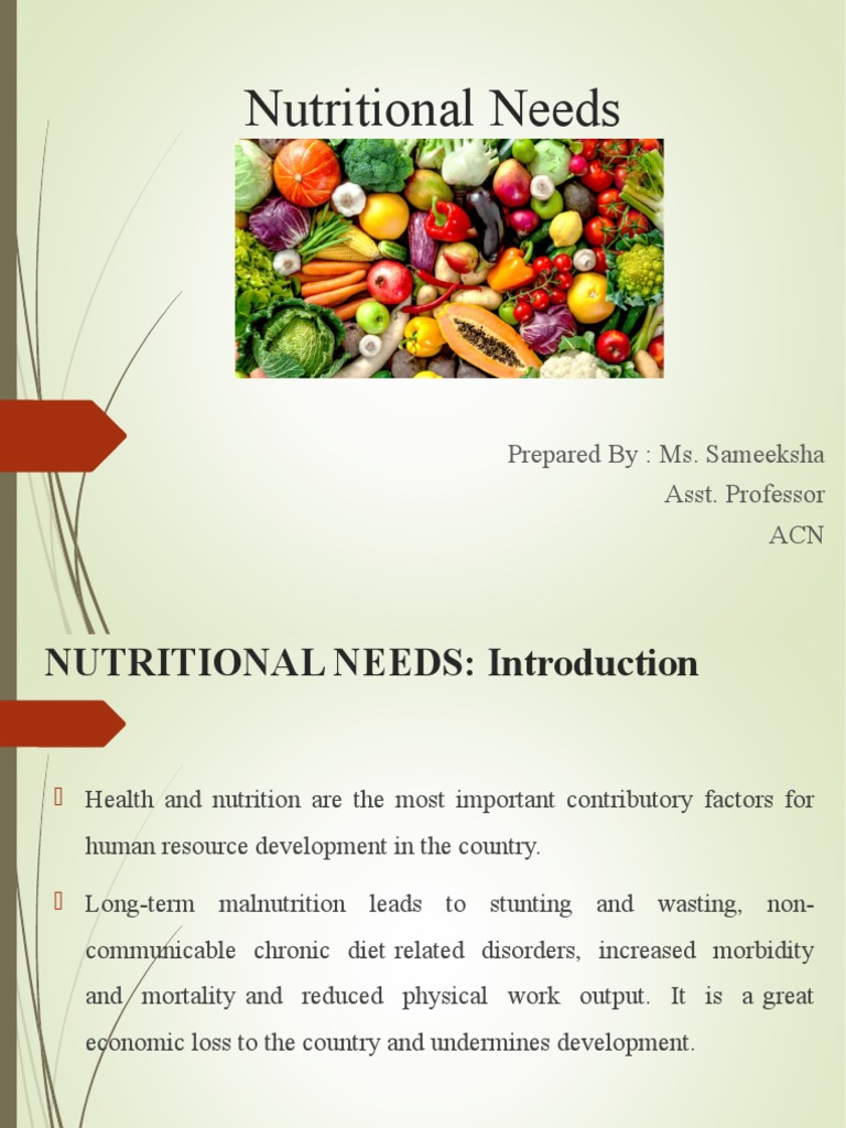 Nutritional Needs/ B.Sc. Nursing/ Fundamental of Nursing/ Nutrition ...