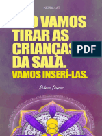 Não Vamos Tirar As Crianças Da Sala! Vamos Inseri-Las!