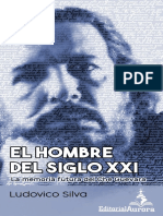 Ludovico Silva - El Hombre Del Siglo XXI. La Memoria Futura Del Che Guevara