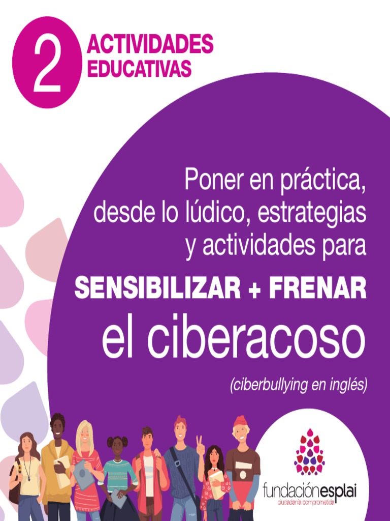 Actividades para Frenar el Ciberacoso | PDF | Acoso cibernético | Internet