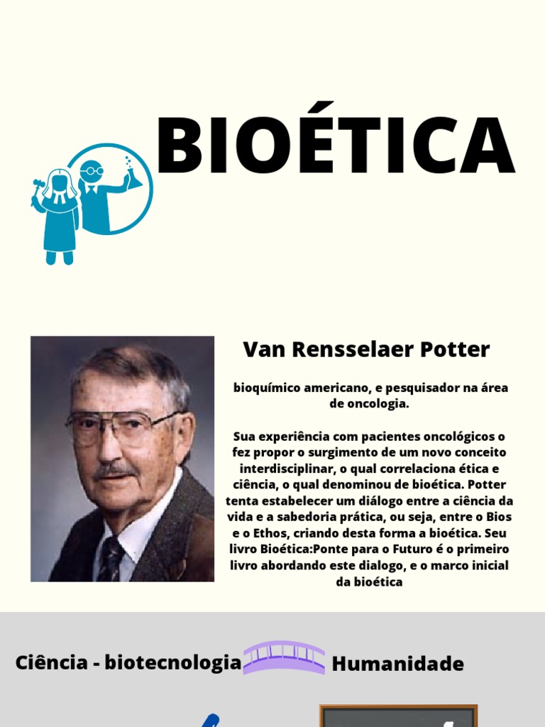 Van Rensselaer Potter e os fundamentos da bioética PDF Bioética