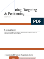 Meeting 4 - Segmenting, Targeting & Positioning