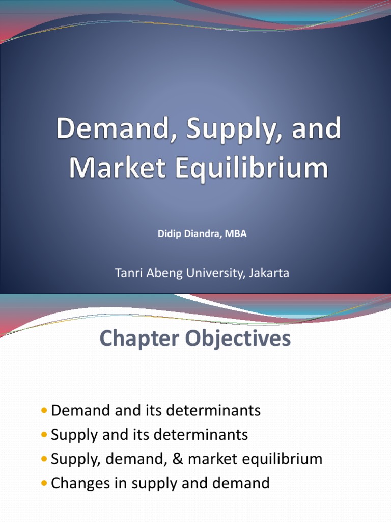 2 Demand, Supply, and Market Equilibrium PDF Demand Supply And Demand