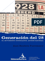 Juan Bautista Fuenmayor - Generación Del 28. El Movimiento Estudiantil Antidictatorial