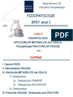BFKT - Curs - 08 - 2023 - Fiziopatologia AFECȚIUNILOR METABOLICE Ale OSULUI - Fiziopatologia FRACTURILOR