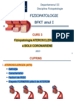BFKT - Curs - 03 - 2023 - Fiziopatologia ATEROSCLEROZEI Si BOALA CORONARIANĂ