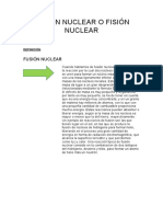 Fusión Nuclear o Fisión Nuclear