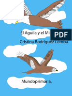 El Aguila y El Milano.