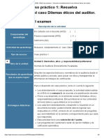 Examen - (APEB1-15%) Caso Práctico 1 - Resuelva Completamente El Caso Dilemas Éticos Del Auditor