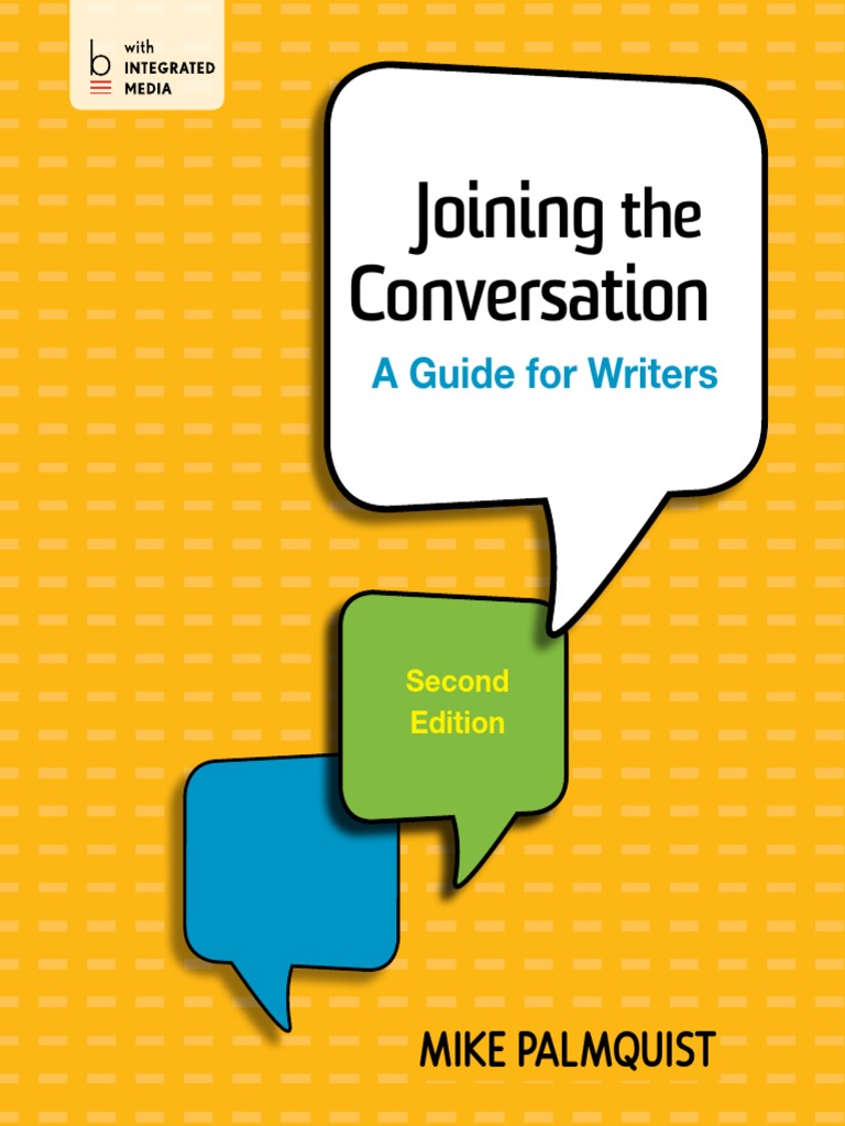 Joining The Conversation A Guide For Writers by Mike Palmquist | PDF ...