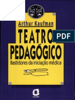 Arthur Kaufman - Teatro Pedagógico Bastidores Da Iniciação Médica
