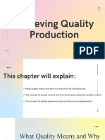 Achieving Quality Production