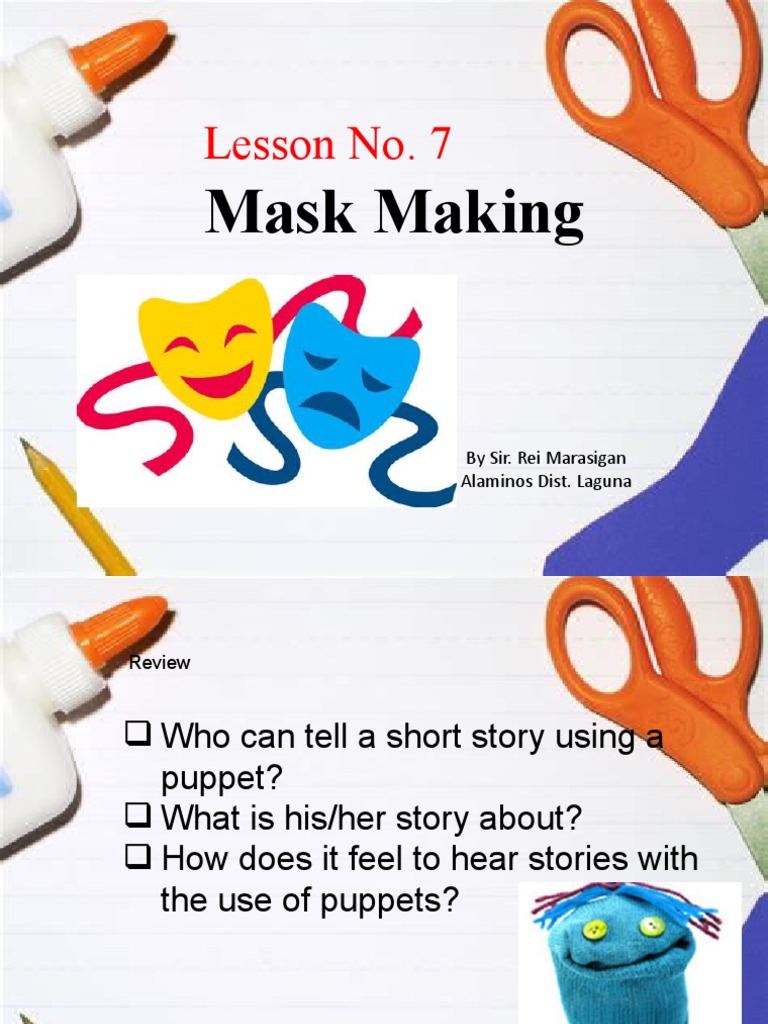 Mapeh 3 Arts 3 PPT q3 Lesson 7 Mask Making PDF