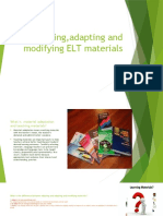 Adopting, Adapting and Modifying ELT Materials