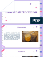 High Sugar Processing