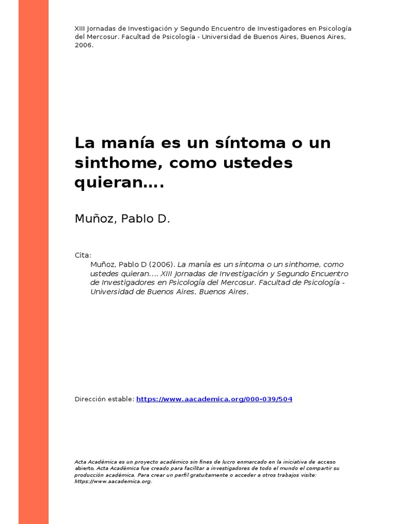 Munoz, Pablo D (2006) La Mania Es Un Sintoma o Un Sinthome, Como Ustedes Quierano PDF