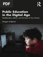 Morgan Anderson - Public Education in The Digital Age - Neoliberalism, EdTech, and The Future of Our Schools-Routledge