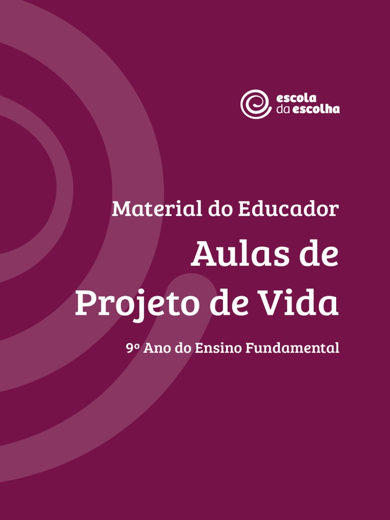 PV - 9 ANO - COMPLETOProjeto de Vida | PDF | Aprendizado | Vida