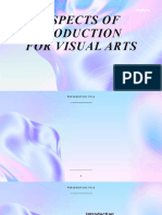 Aspects of Production For Visual Arts
