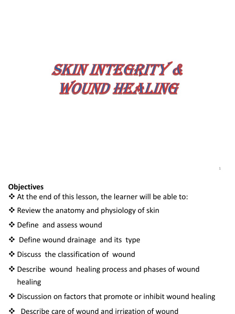 Skin Integrity and Wound Care PDF Wound Healing Wound