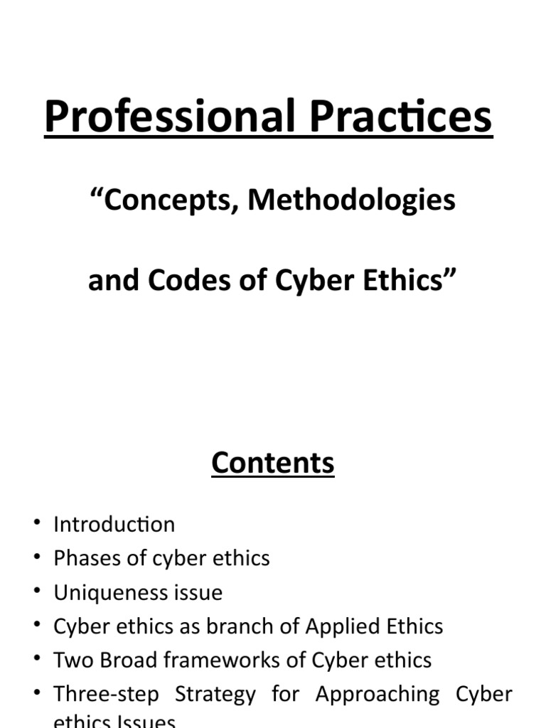 Professional practices concepts methodologies and codes of cyber