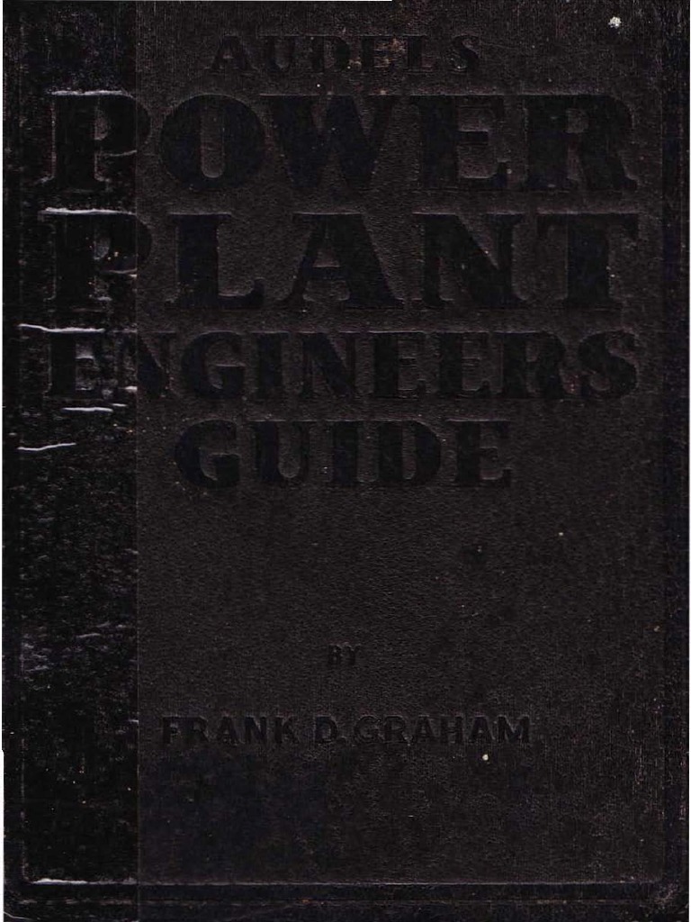 Frank D. Graham Audels Power Plant Engineers Guide PDF Fireman