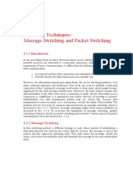 Switching Techniques Message - Packet Switching