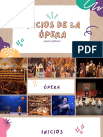 Inicios de La Ópera