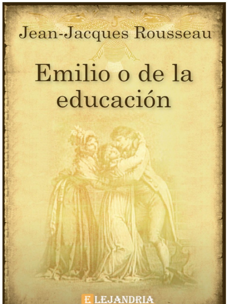 Emilio o de La EducacionJeanJacques Rousseau PDF Emile, o sobre educación Esparta