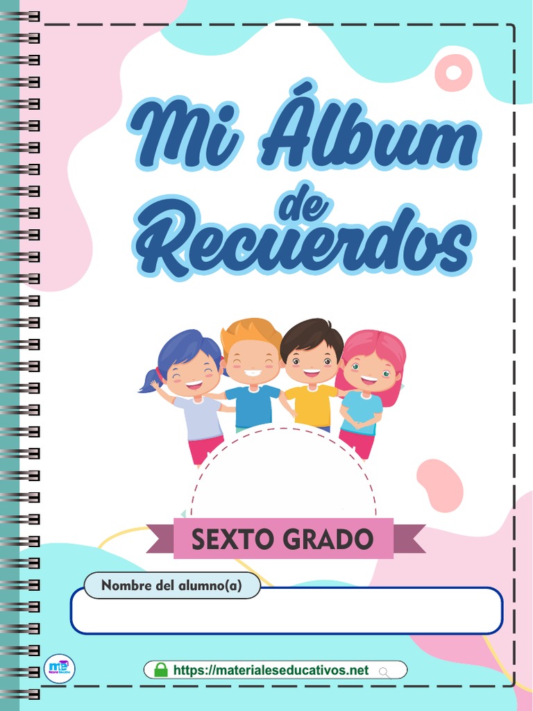 lbum-de-recuerdos-sexto-grado-pdf-crecimiento-personal-y