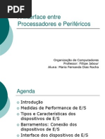 A Interface entre Processadores e Periféricos