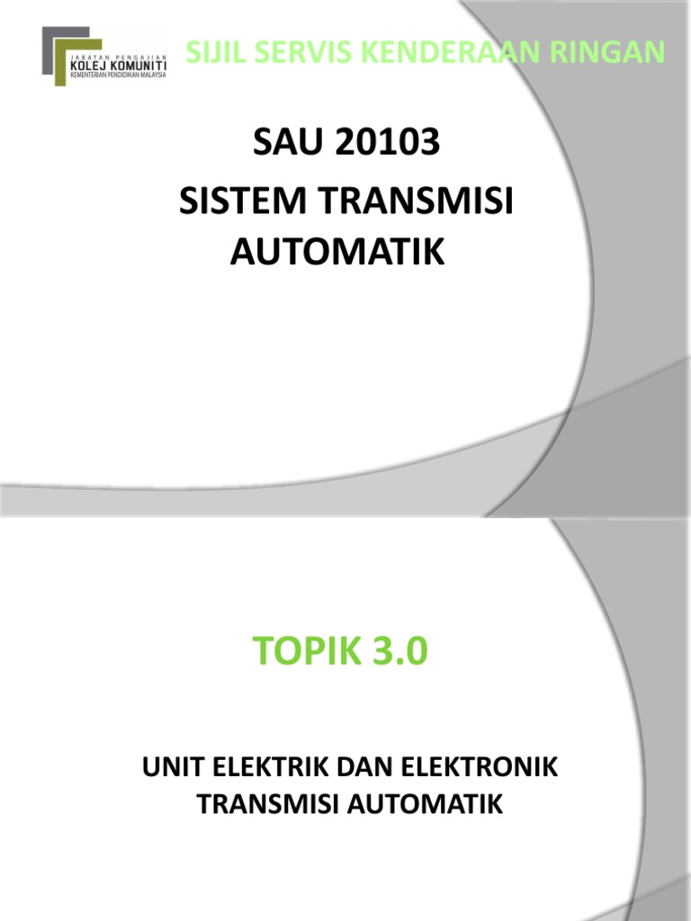 Topik 3.0 Unit Elektrik Dan Elektronik Transmisi Automatik | PDF