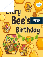 Every Bees Birthday