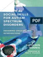 Practical Social Skills For Autism Spectrum Disorders Designing Child-Specific Interventions by Kathleen Koenig